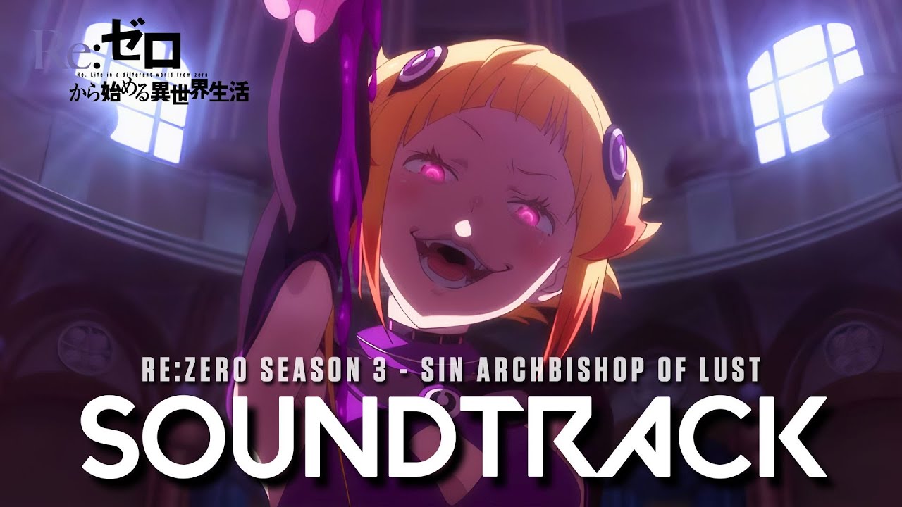 『 Capella, Sin Archbishop of Lust 』 | Re Zero Season 3 Episode 5 OST Cover