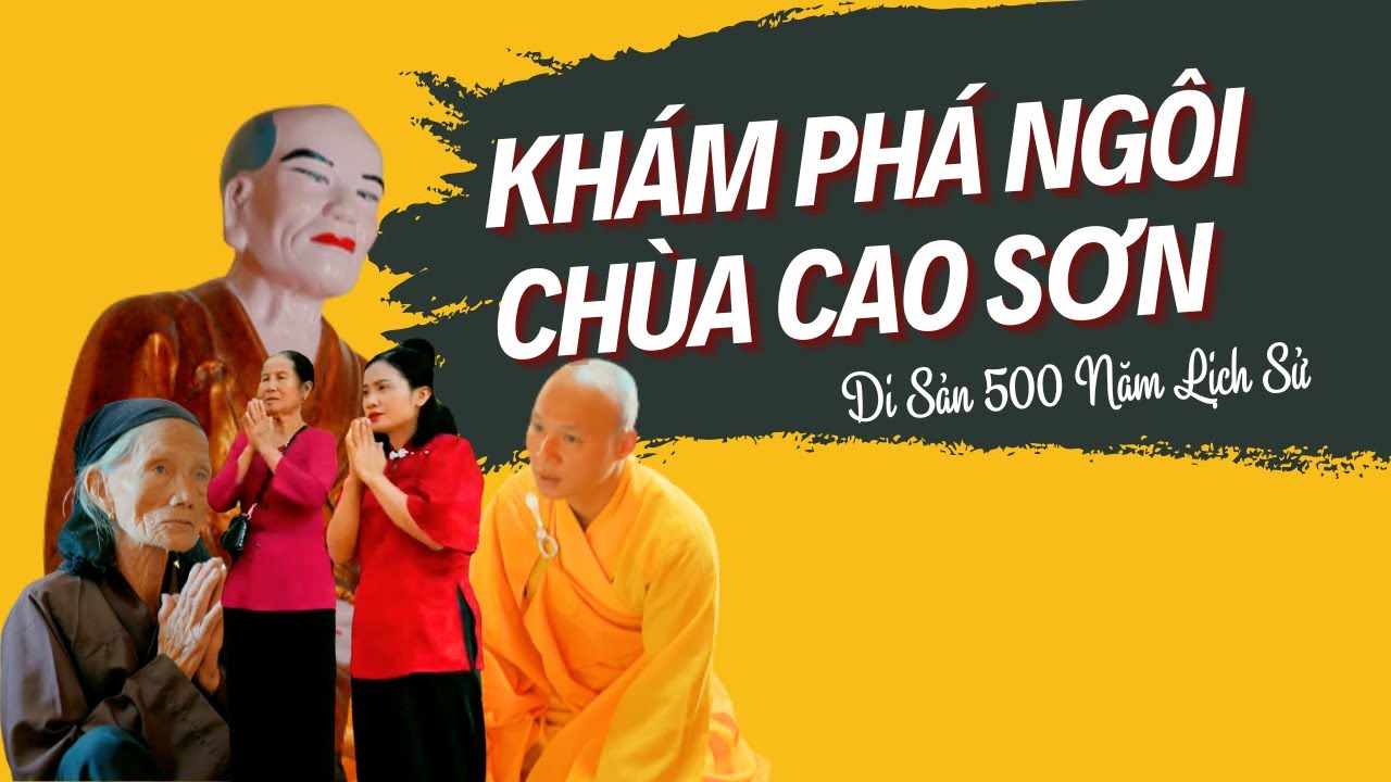 Khám Phá Ngôi Chùa Cao Sơn - Di Sản Văn Hóa 500 Năm Lịch Sử Tại Thôn Hố Quýt, Bắc Giang