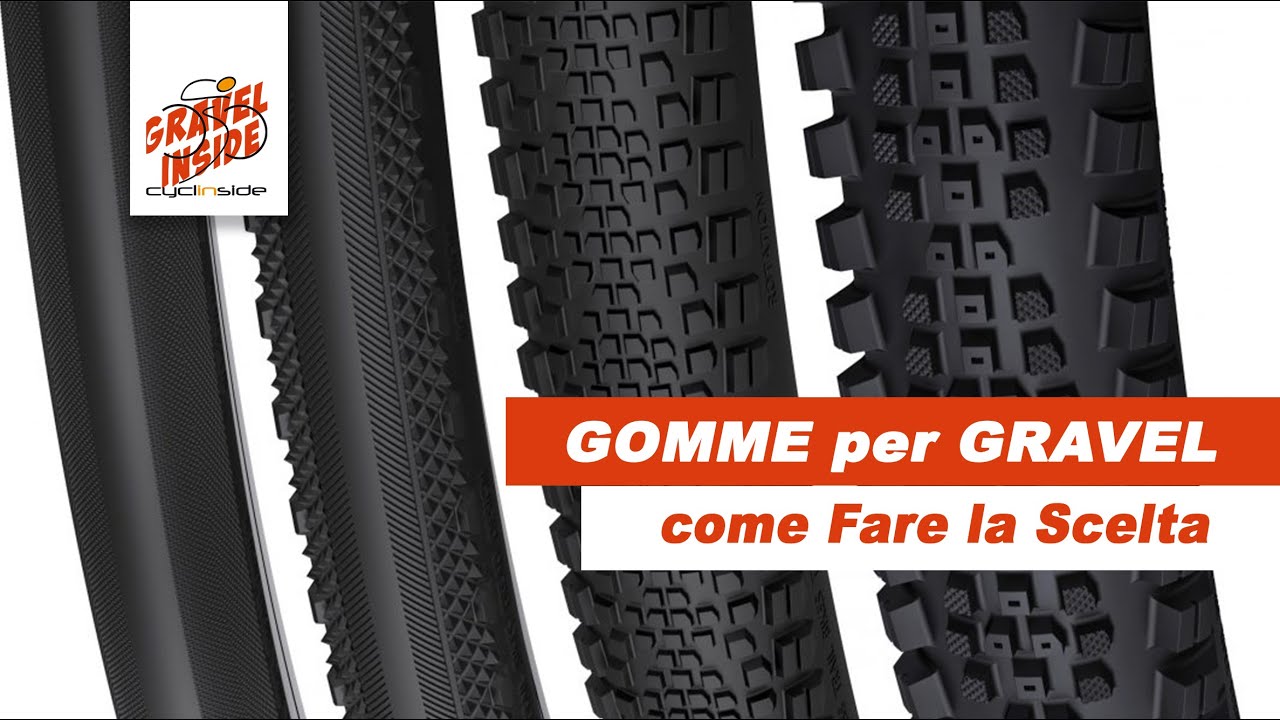 Gravel: Come Scegliere le Gomme adatte a Noi - Gravel Inside #01
