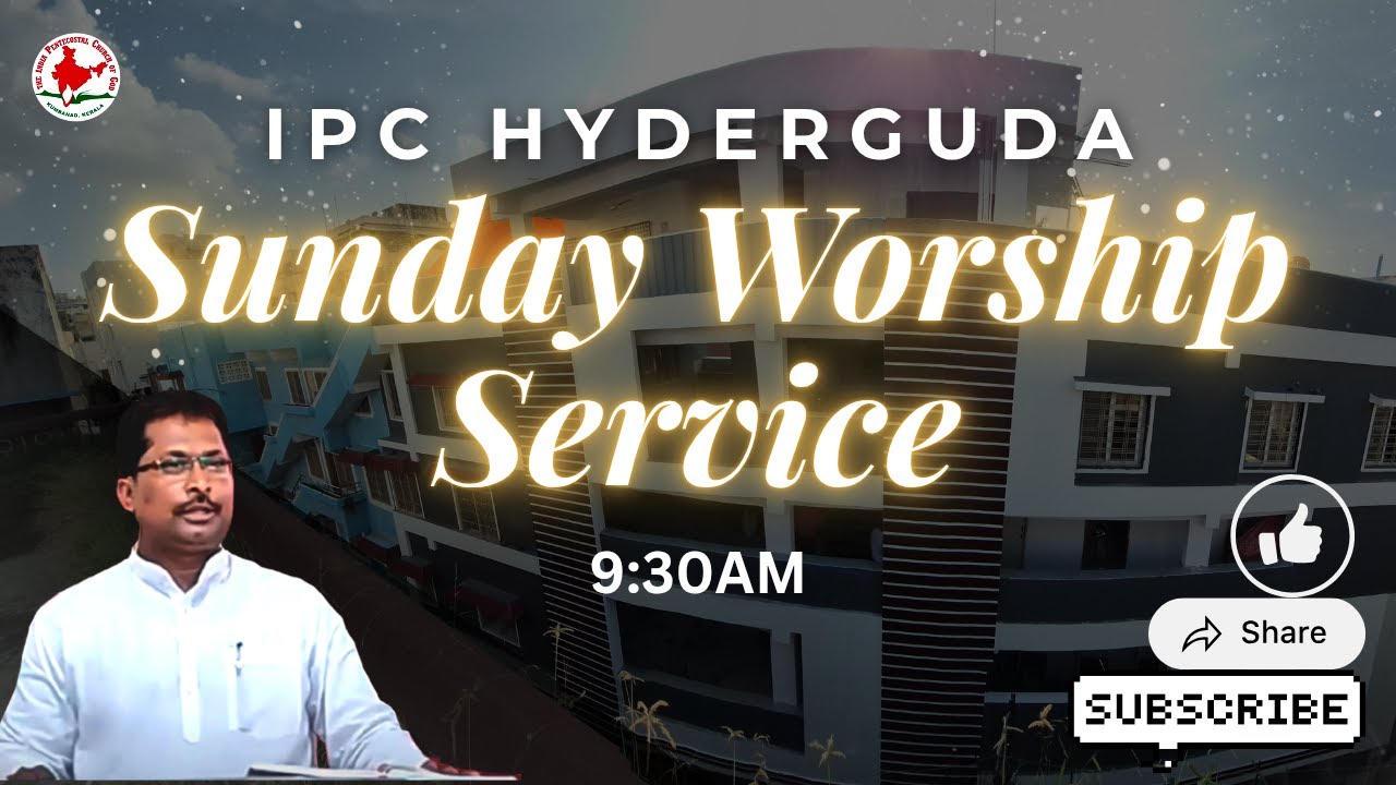 IPC HYDERGUDA SUNDAY WORSHIP SERVICE LIVE | 16 - Nov - 2025