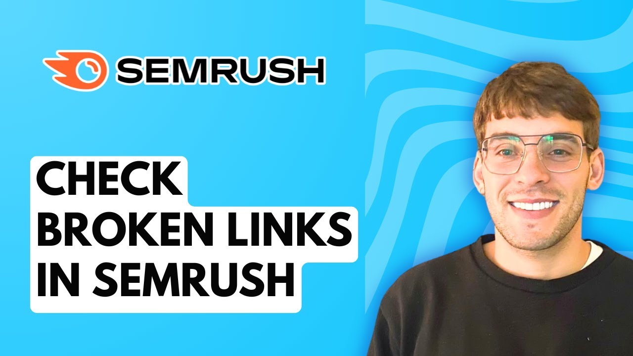 How to Check Broken Links in Semrush [2026 Full Guide]