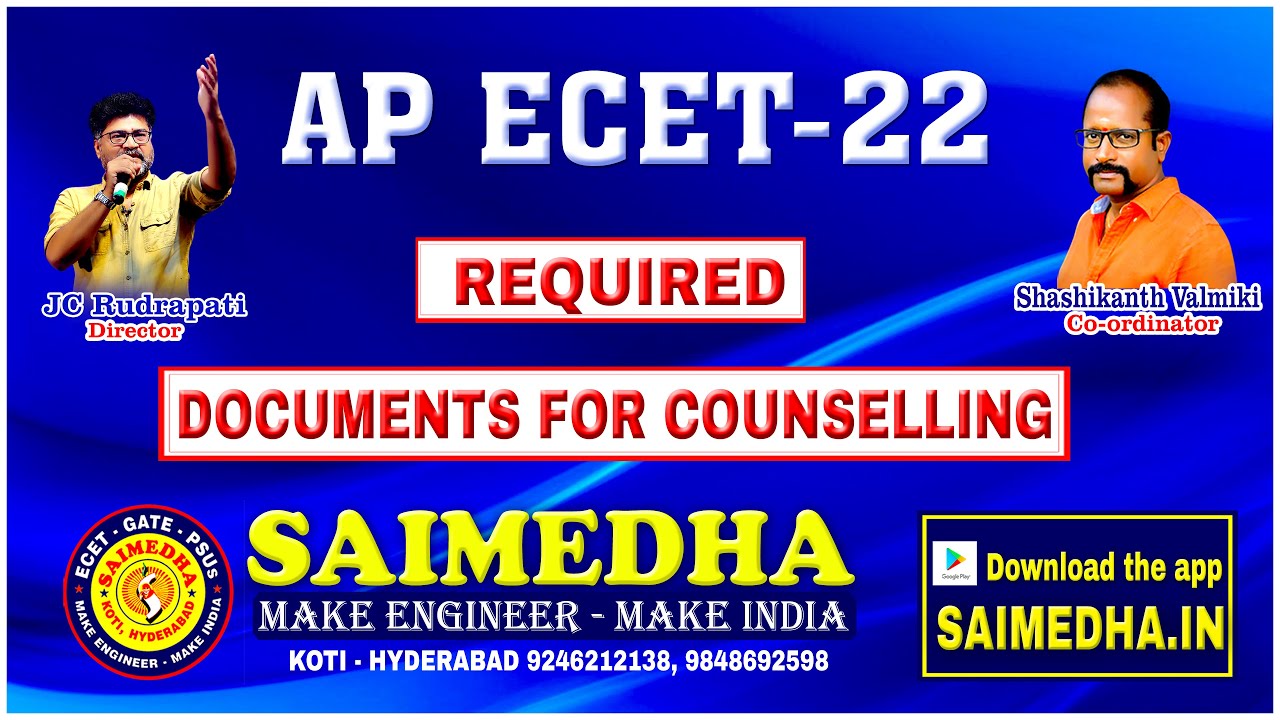 REQUIRED DOCUMENTS FOR AP ECET 2022 COUNSELING II SAIMEDHA KOTI II