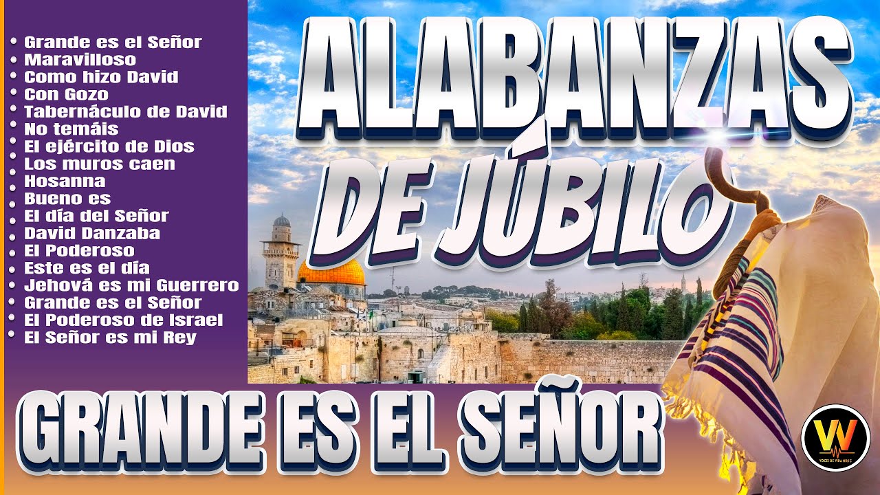 1 Hora 🔥Alabanzas de Júbilo y Avivamiento 🔥 Poderoso de Israel, Sonido de Shofar - @EdgardJose