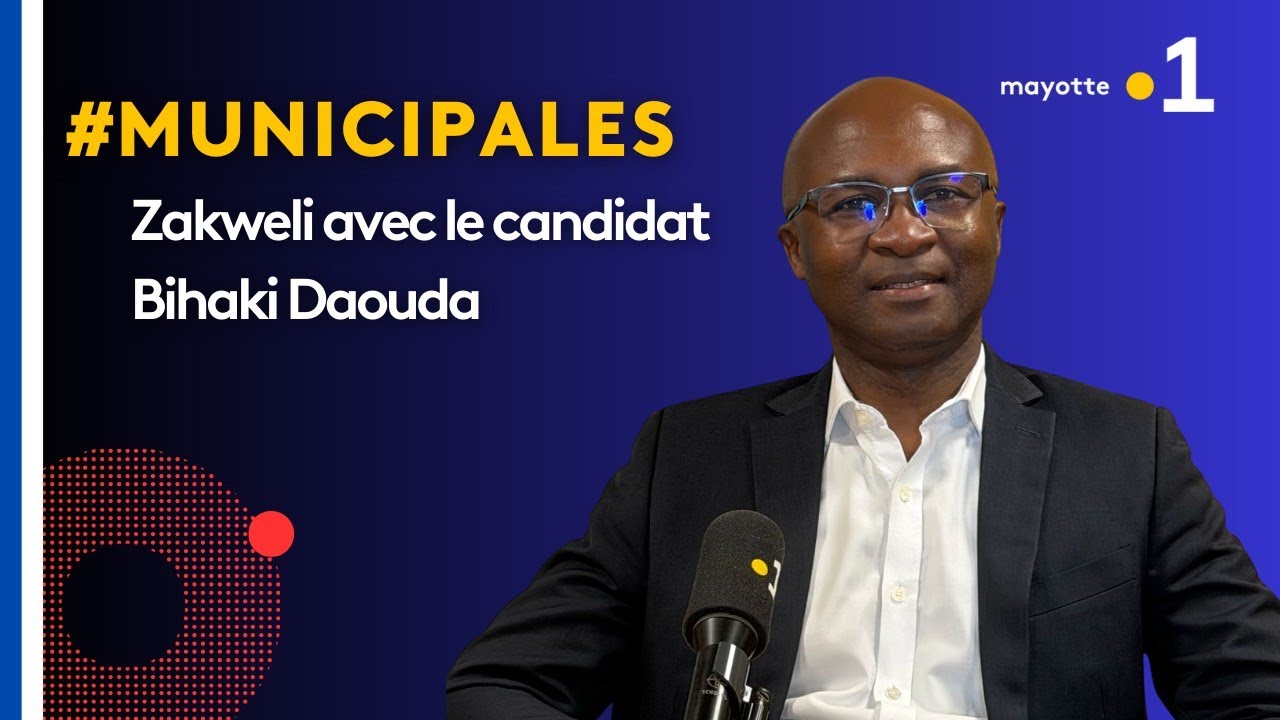 Zakweli spécial Municipales 2026 : Bihaki Daouda