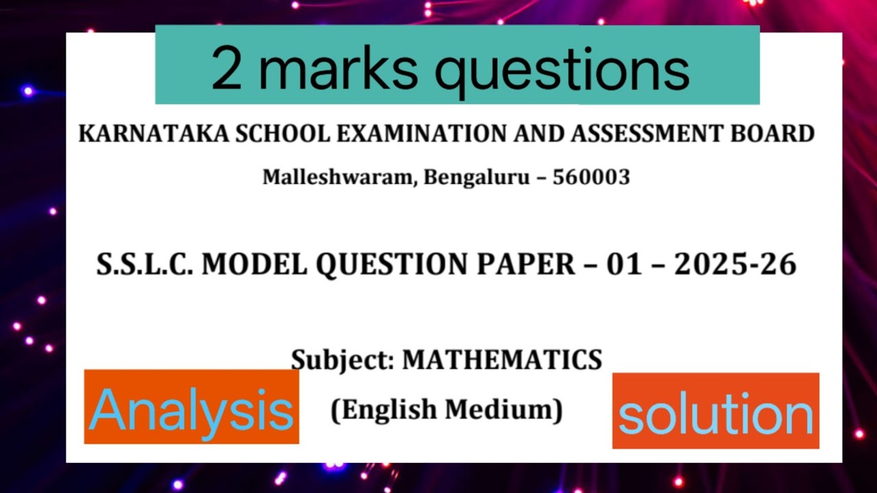 Karnataka  board  SSLC model question paper 1 maths 2 marks questions analysis.KSEAB English medium 