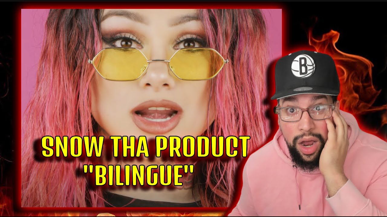 FIRST TIME LISTENING | Snow Tha Product - Bilingue | SHE IS JUST TO SWAGGY