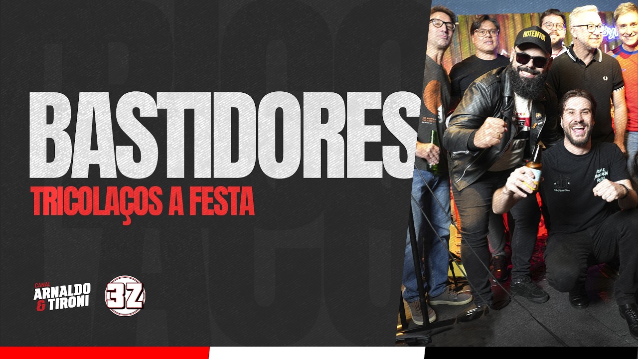 BASTIDORES: TRICOLAÇOS A FESTA