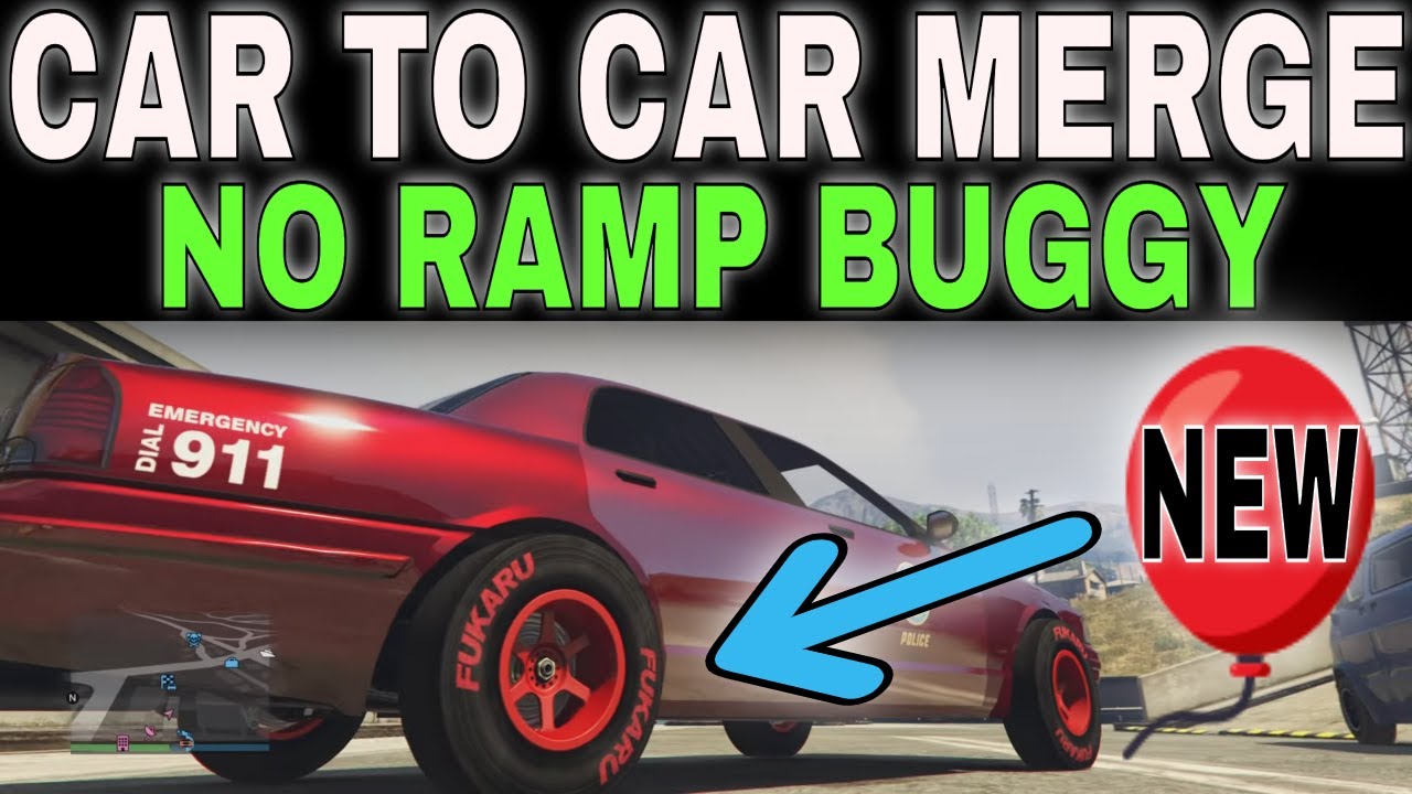 💥GTA V💥 *NEW* CAR TO CAR MERGE - NO RAMP BUGGY - NO ARENA GLITCH OUT 🎮 NEW GEN 🎮