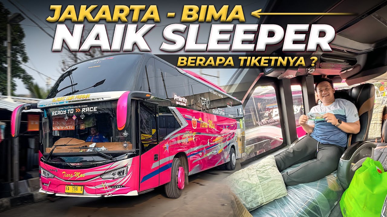 NAIK SLEEPER BUS TERJAUH KEDUA SE-INDONESIA ‼️ Tiara Mas Jakarta Bima #1 