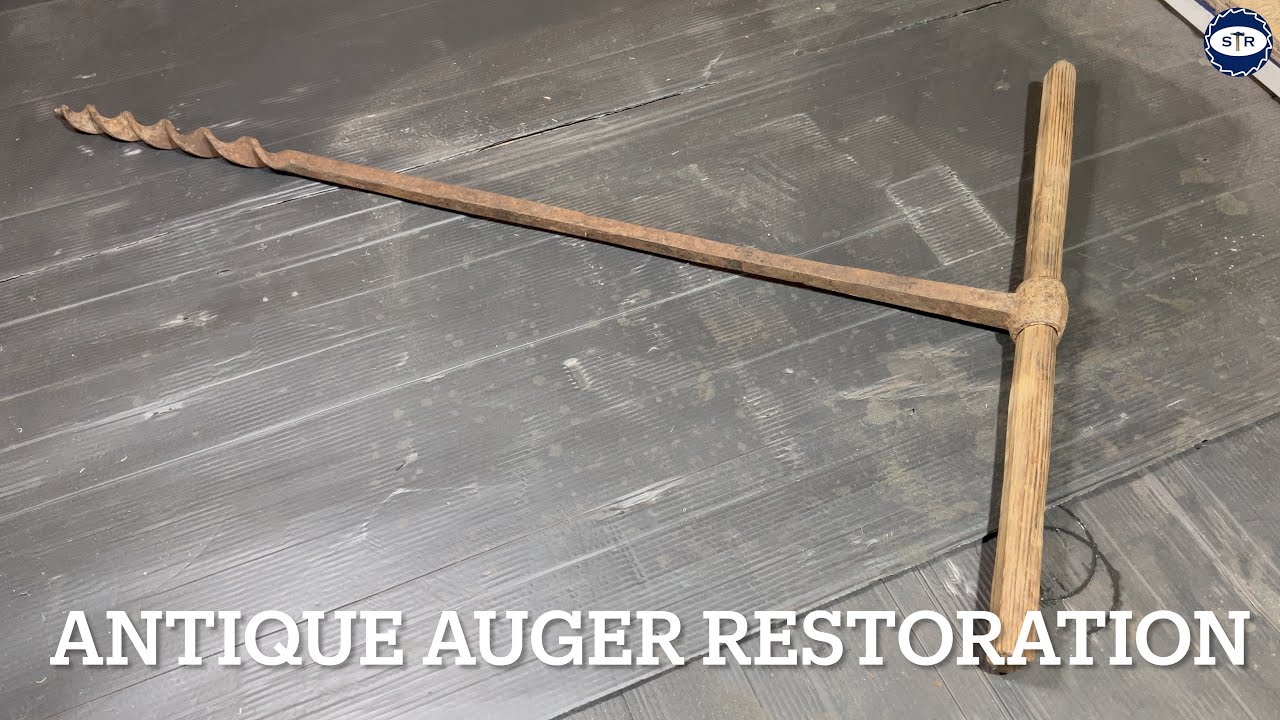 Antique Hand Auger Restoration - 4K