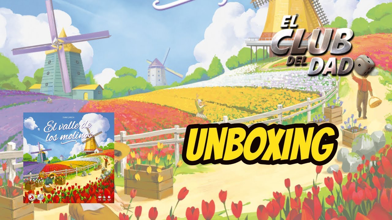 El Valle de los Molinos - Unboxing - Juego de mesa
