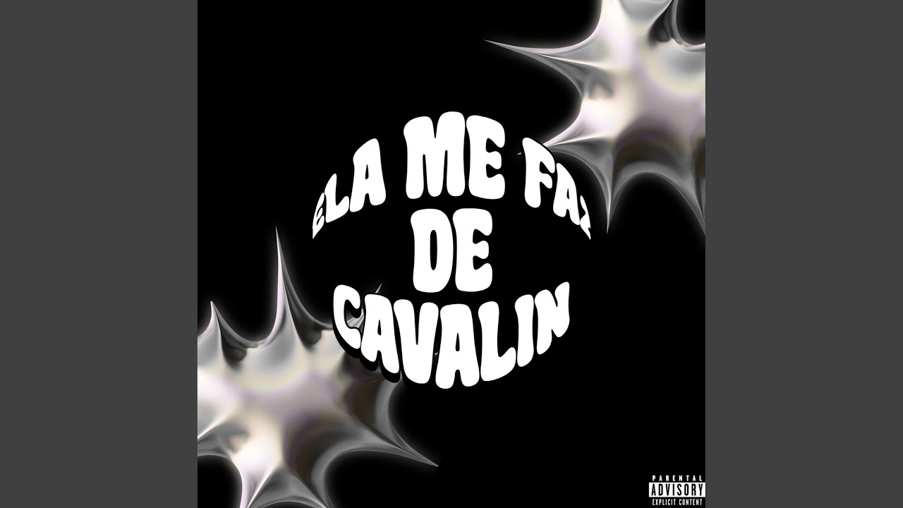 Ela Me Faz de Cavalin