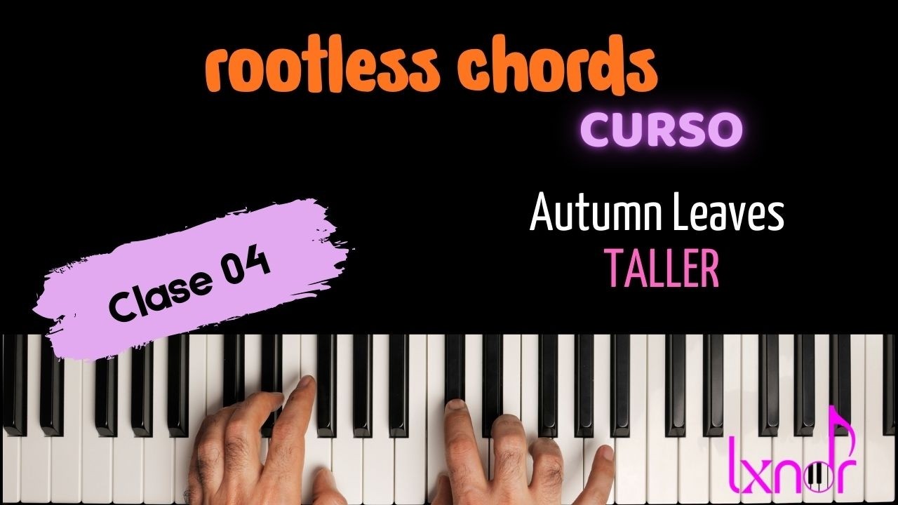 Rootless Chords 04  Autumn Leaves (Taller)