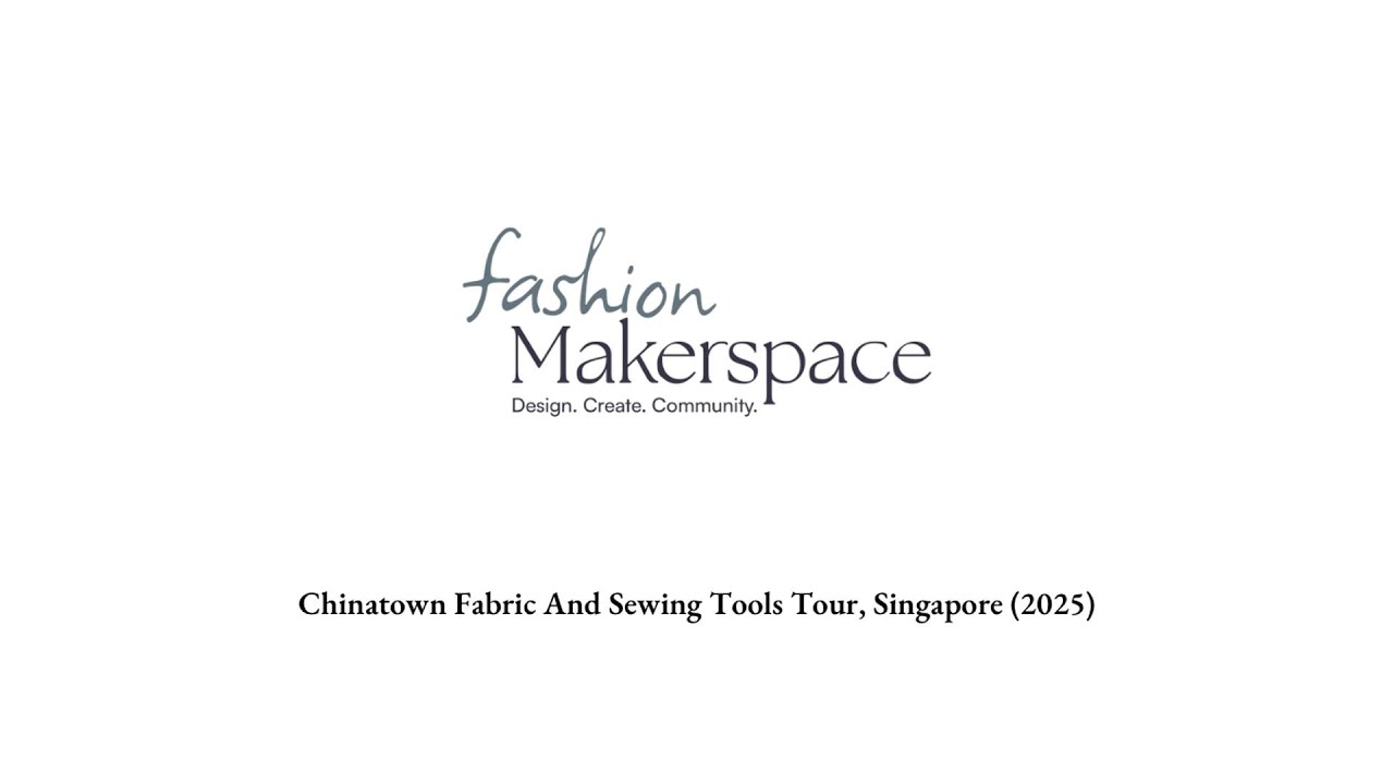 Chinatown Fabric Market Tour, Singapore 2025