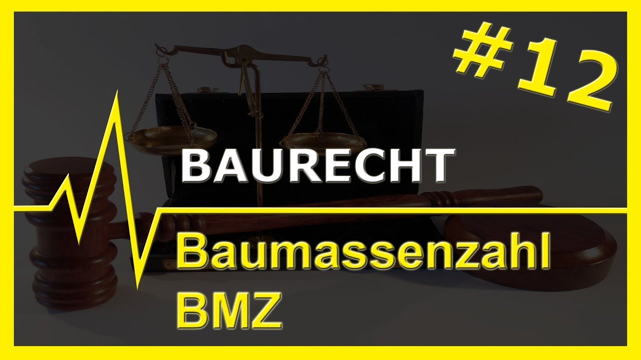 # 12 Baurecht | Baumassenzahl [BMZ]