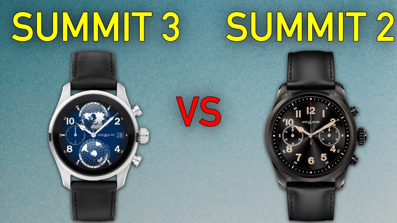 Montblanc Summit 3 vs Montblanc Summit 2 | Full Specs Compare Smartwatches