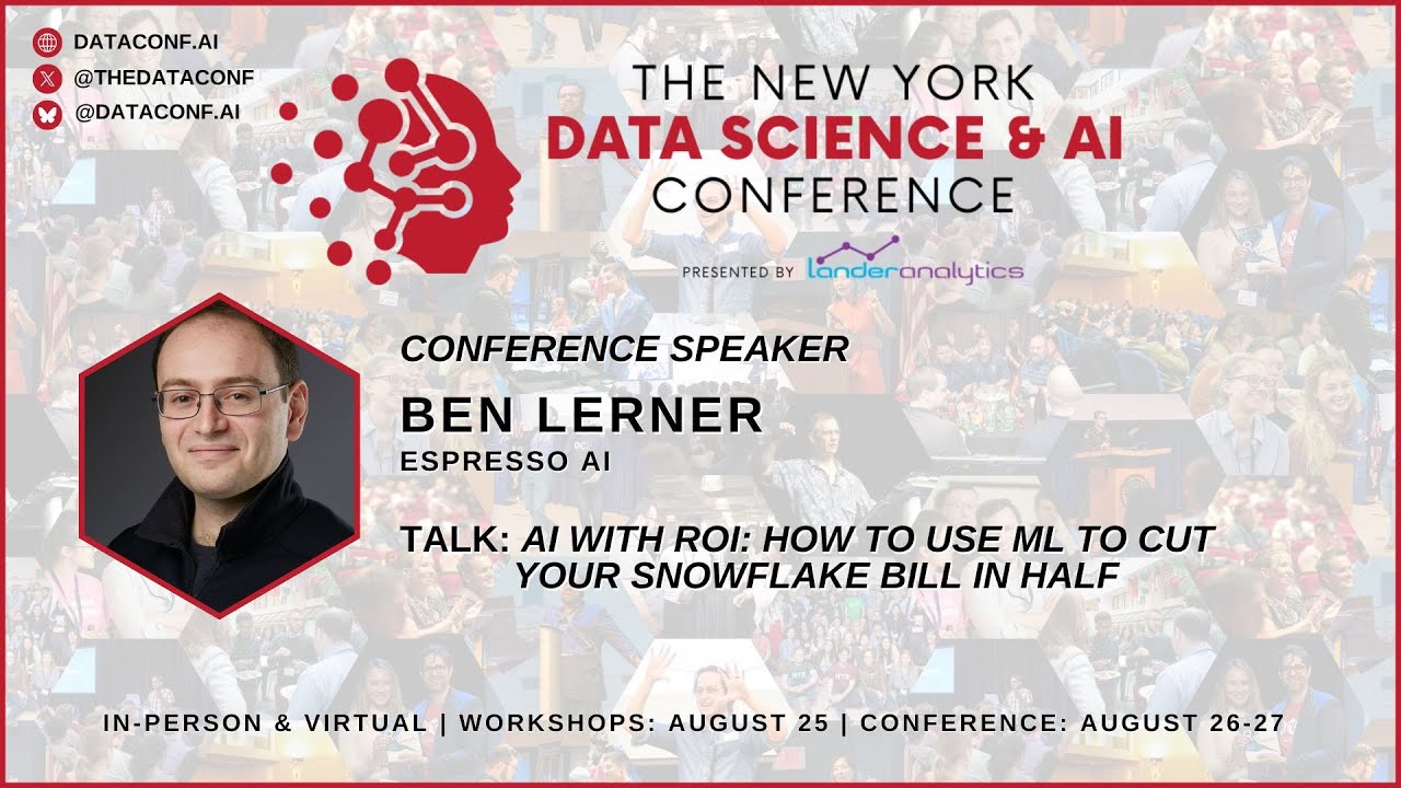 Ben Lerner - AI with ROI: How to Use ML to Cut Your Snowflake Bill in Half