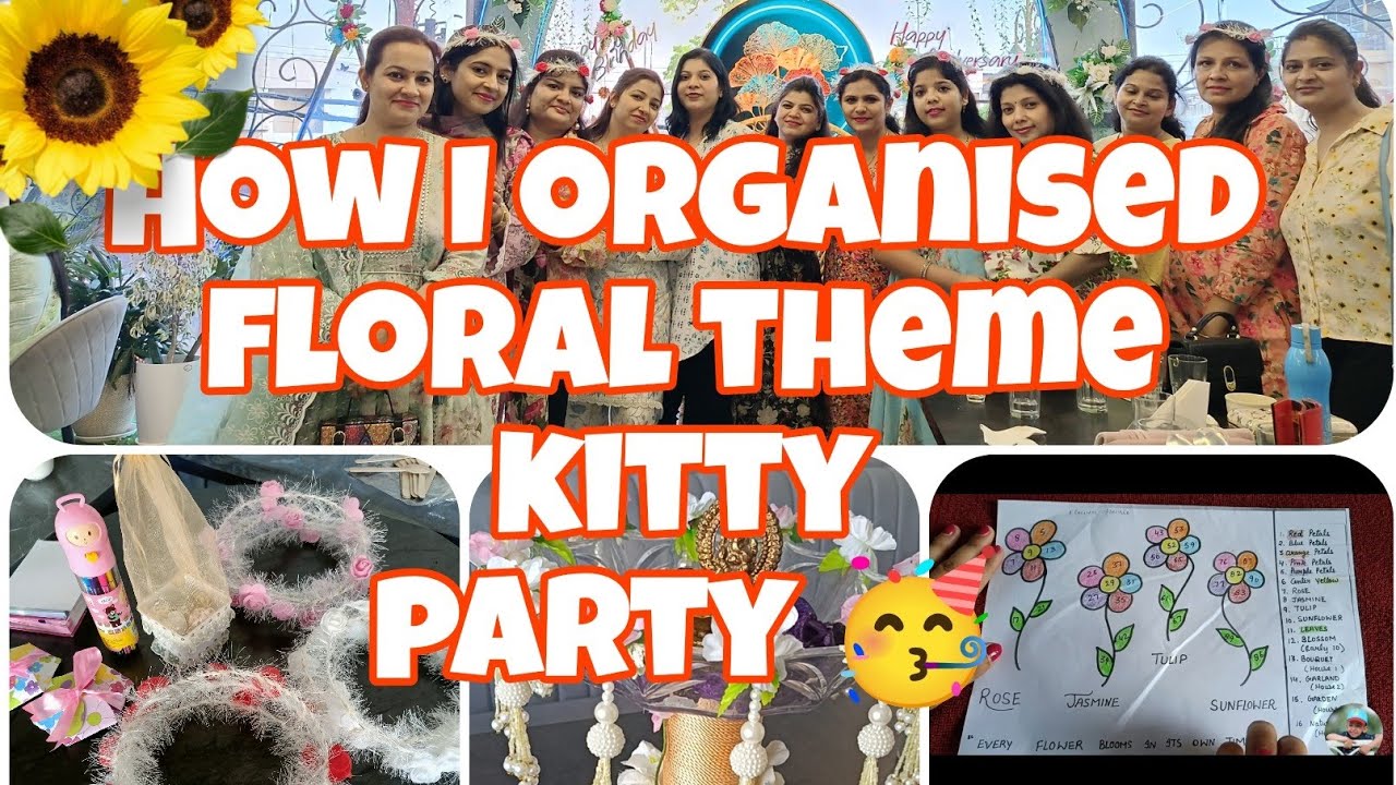 How I Organised My Kitty Party 🥳|| Floral Theme Kitty 🌺🌹