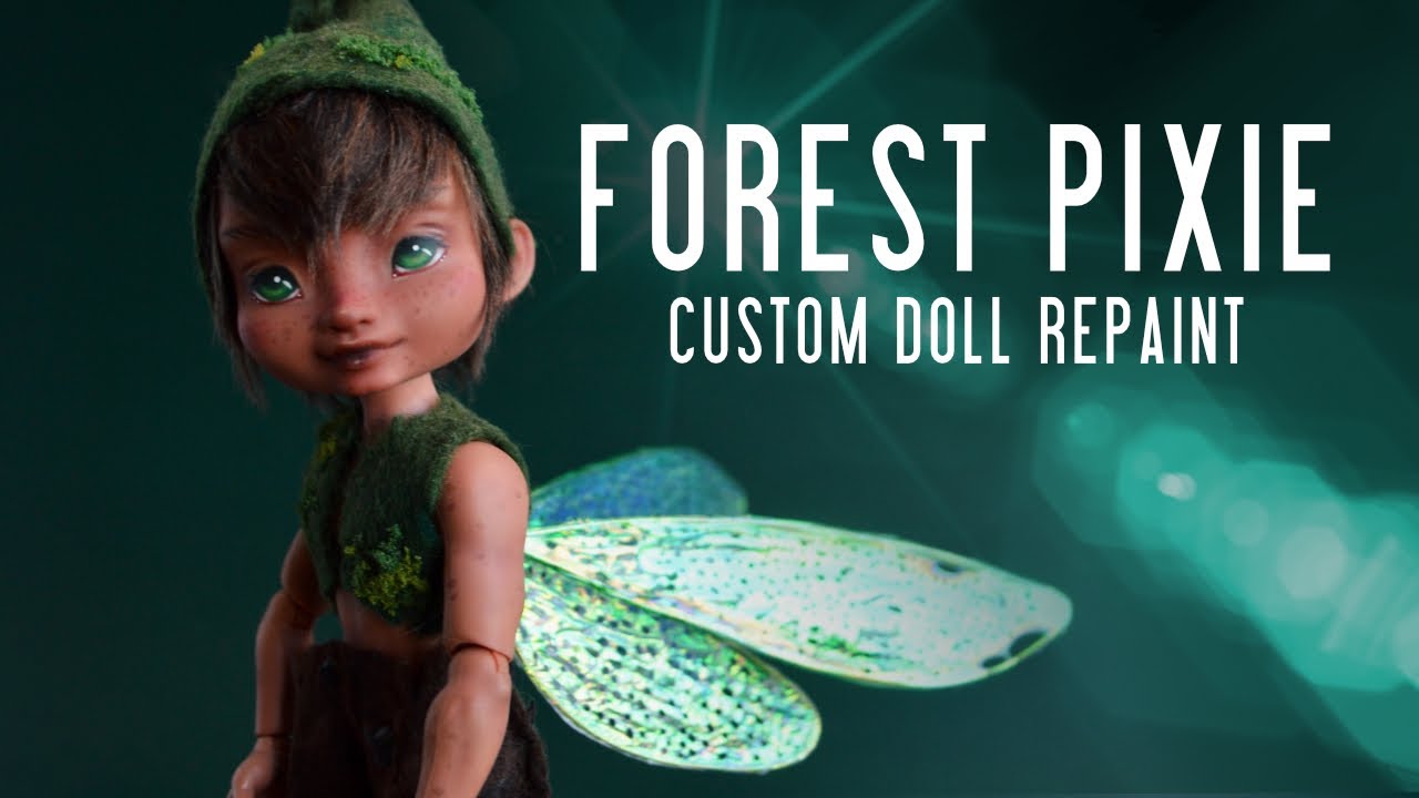 FOREST PIXIE 💚 Relaxing Custom Doll Repaint