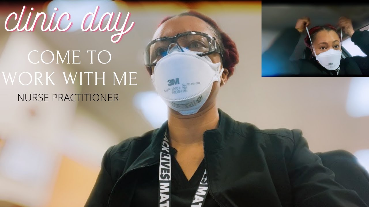 Day in the life of a Nurse Practitioner | Clinic day