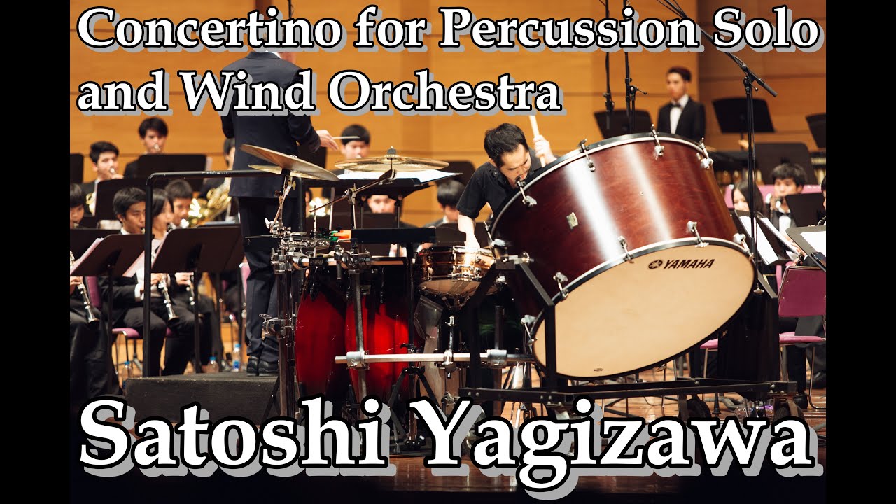 Concertino for Percussion Solo and Wind Orchestra : Satoshi Yagizawa