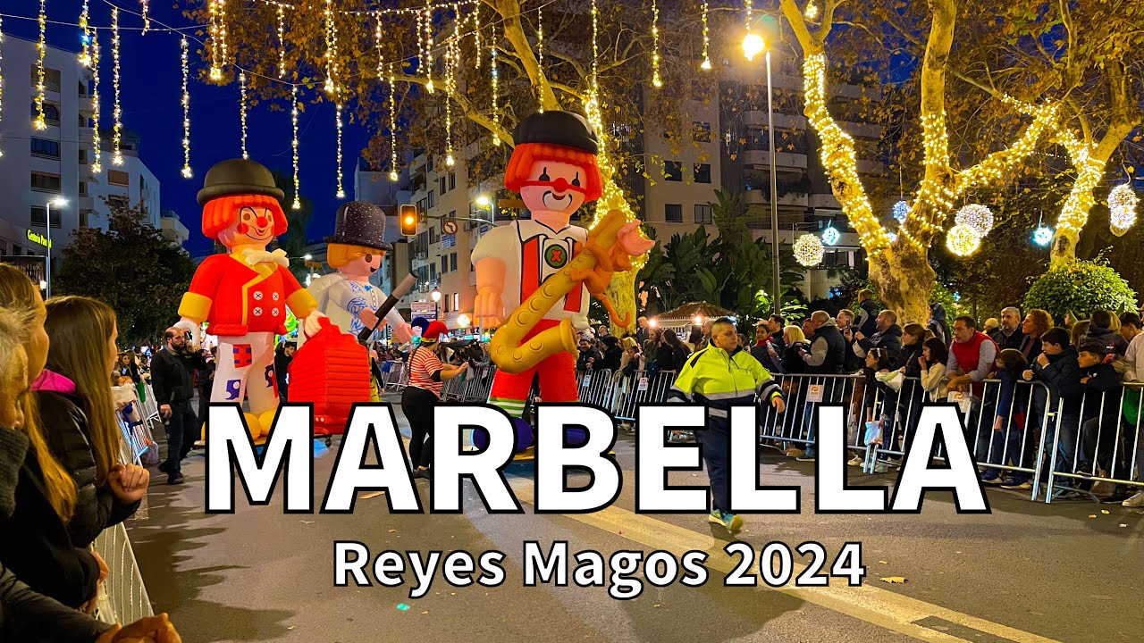 Marbella la Cabalgata de Reyes Magos 2024 | Feliz dia en Reyes