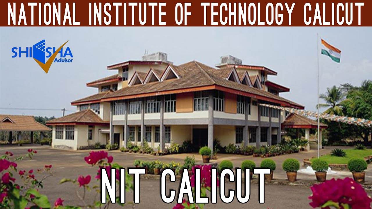 National Institute of Technology, Calicut | Calicut City | NIT Calicut Campus Tour