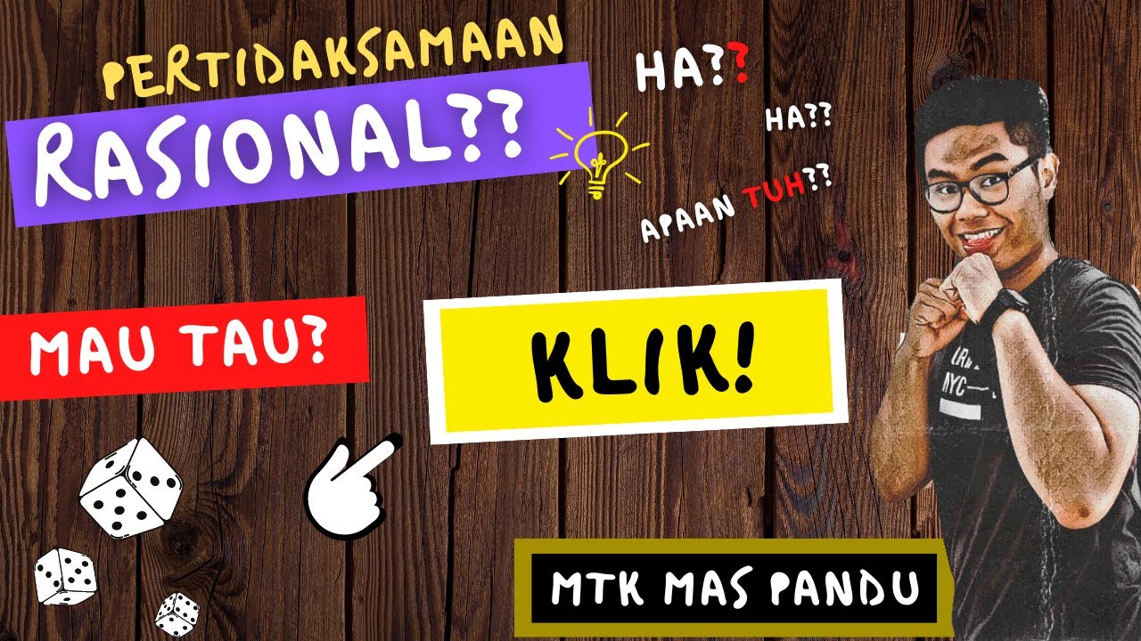 Belajar mengenai PERTIDAKSAMAAN RASIONAL