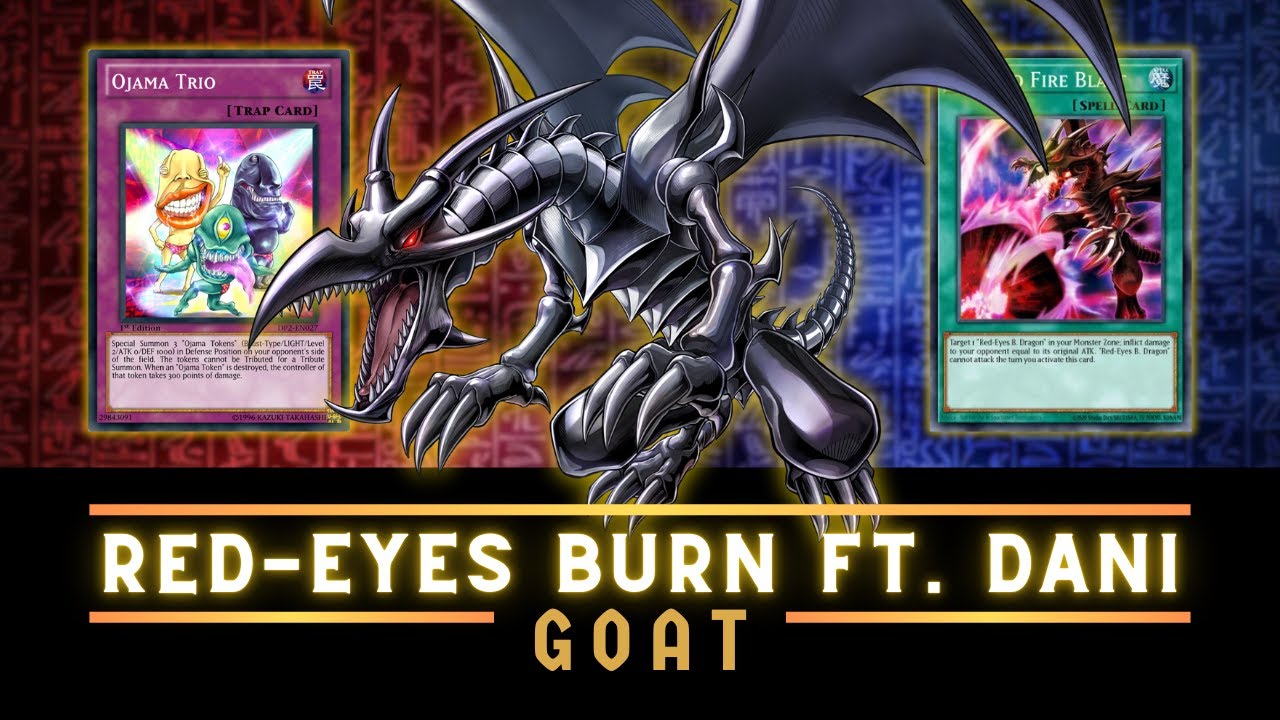 ¡¡ GOAT Red-Eyes Burn !! | Deck Profile Burn Dragón Negro de Ojos Rojos (by Dani) 🔥