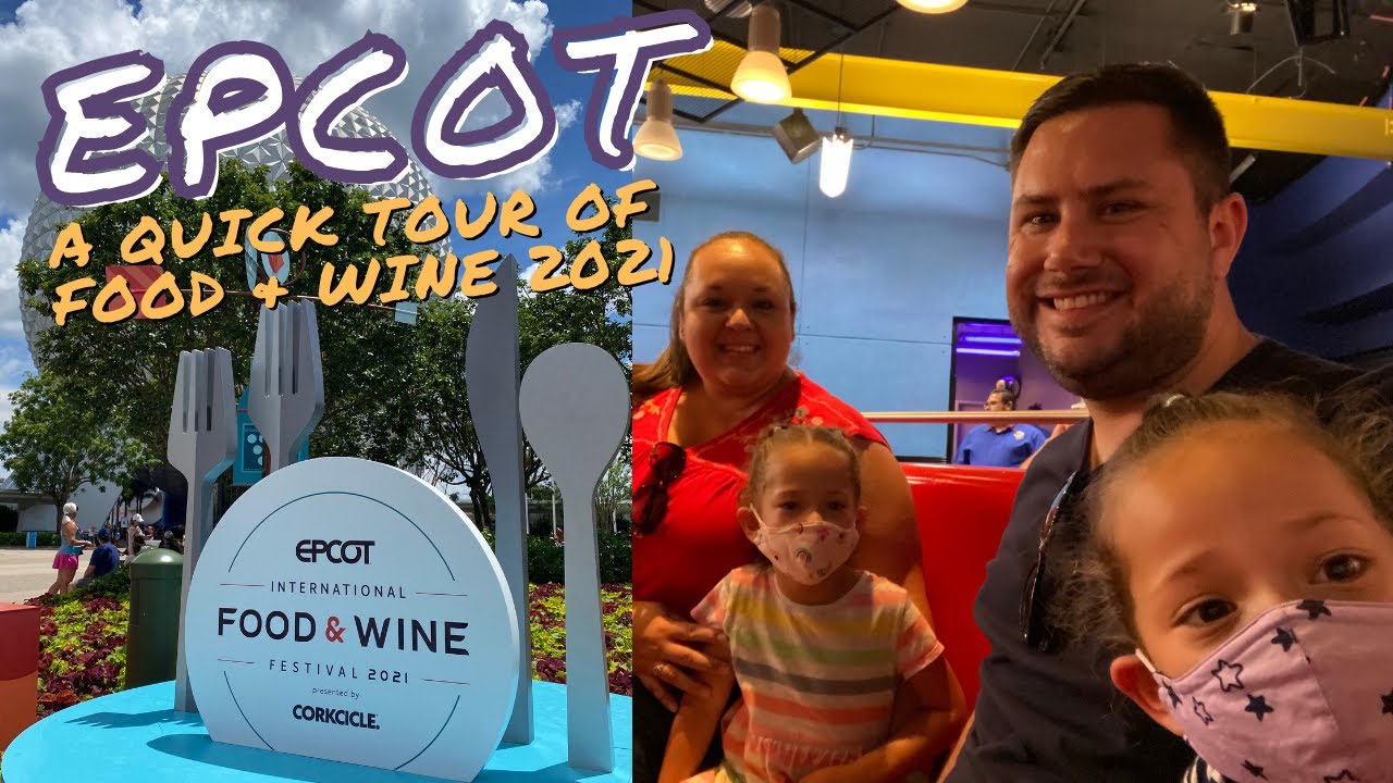 EPCOT Food & Wine Opening 2021: A Quick Tour Around the World Showcase
