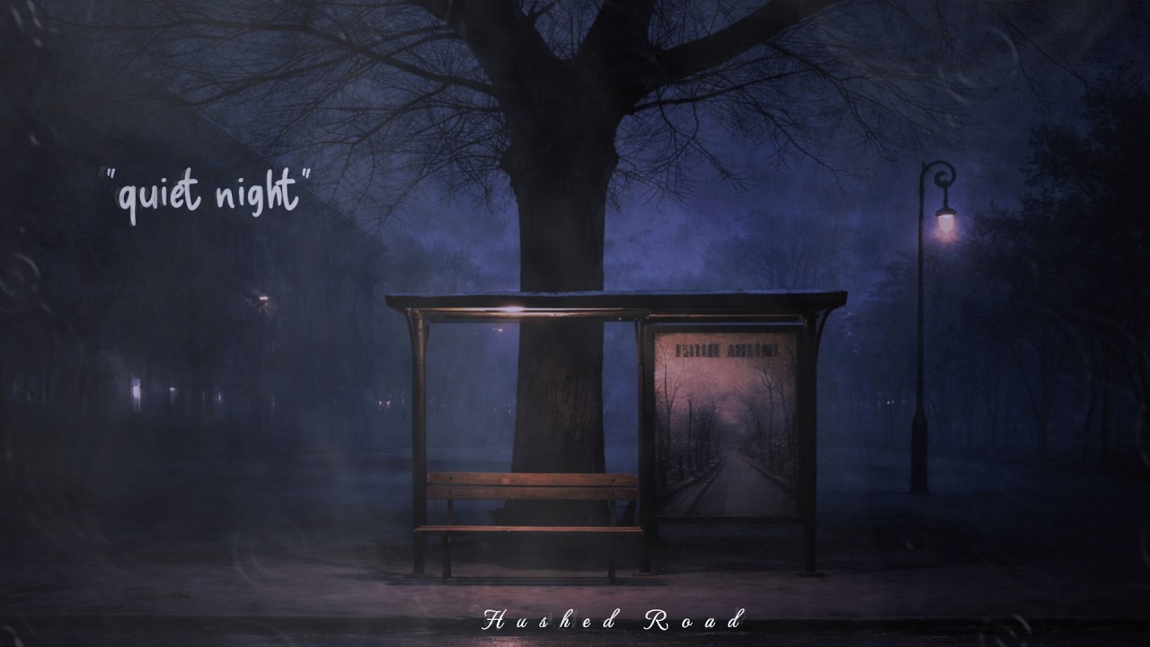 A Quiet Night to Rest Your Mind