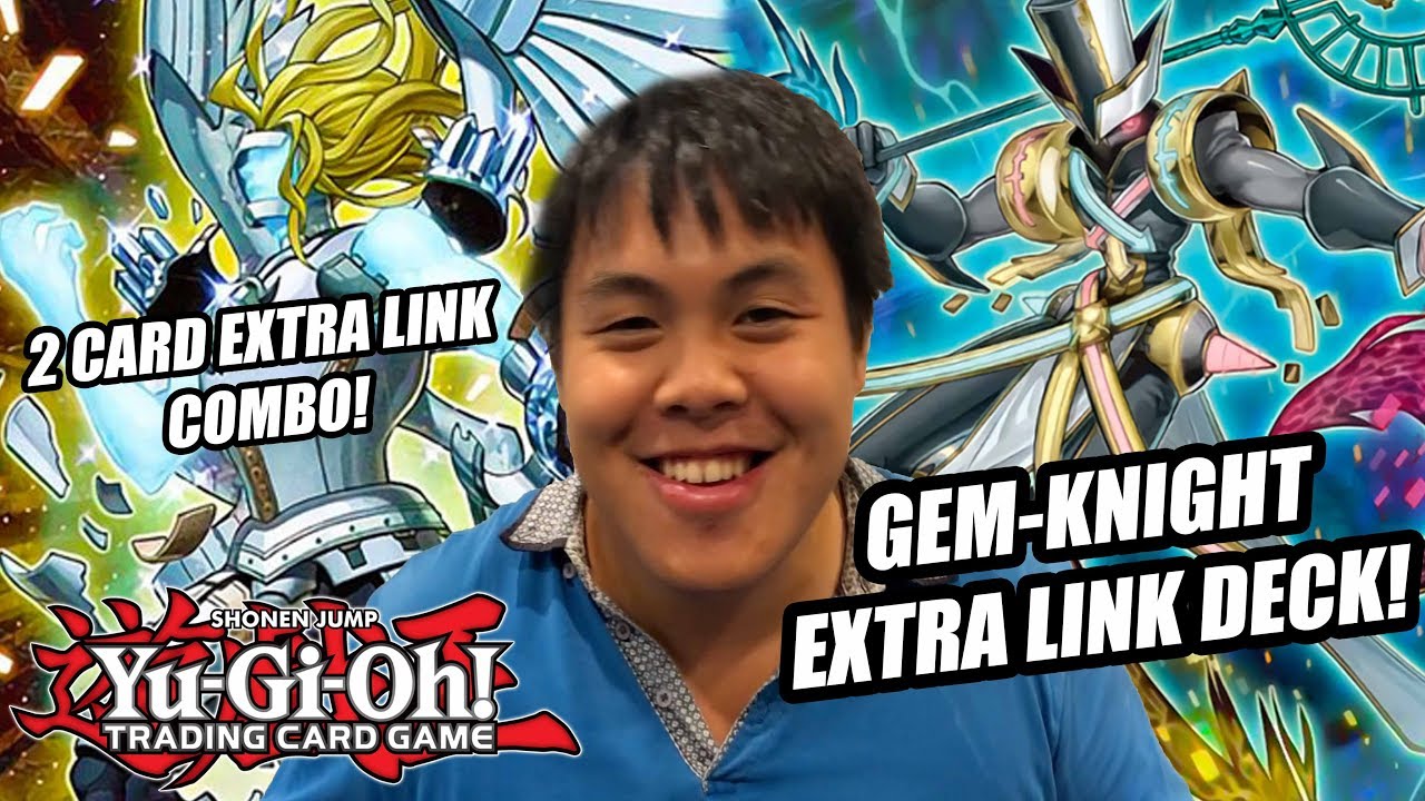 Yu-Gi-Oh! BEST! GEM-KNIGHT EXTRA LINK DECK PROFILE! + 2 CARD COMBO! SEPTEMBER 17, 2018 BANLIST!