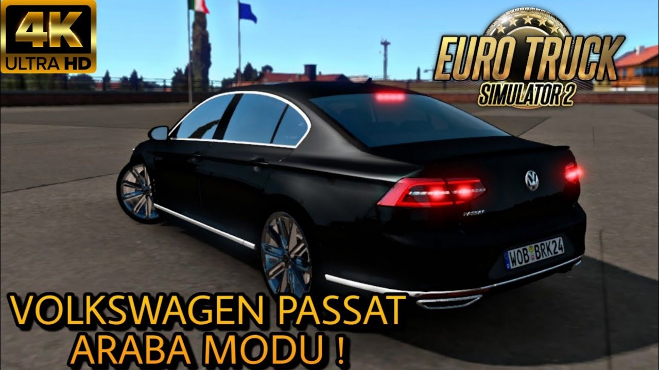 VOLKSWAGEN PASSAT ARABA MODU ! | ETS 2 (1.39) 4K 60FPS