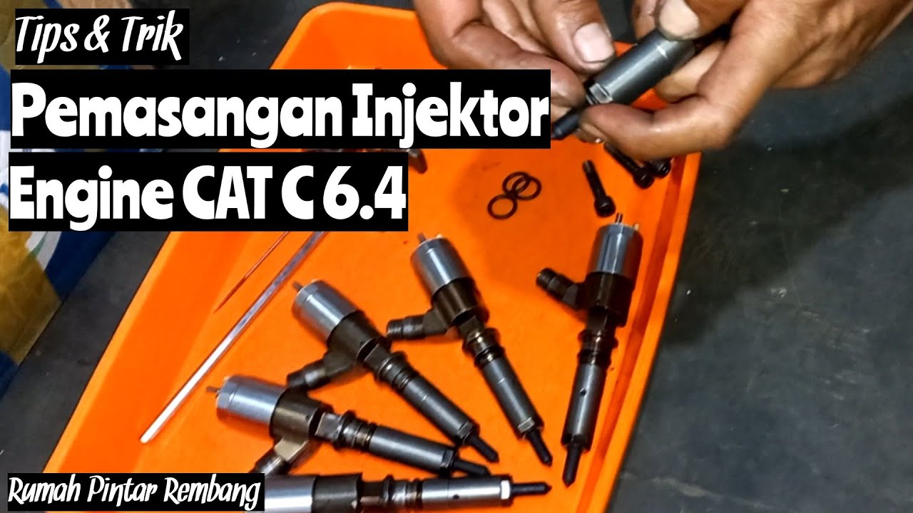 Tips & Trik Pemasangan Injektor Engine CAT 320D Tipe C 6.4