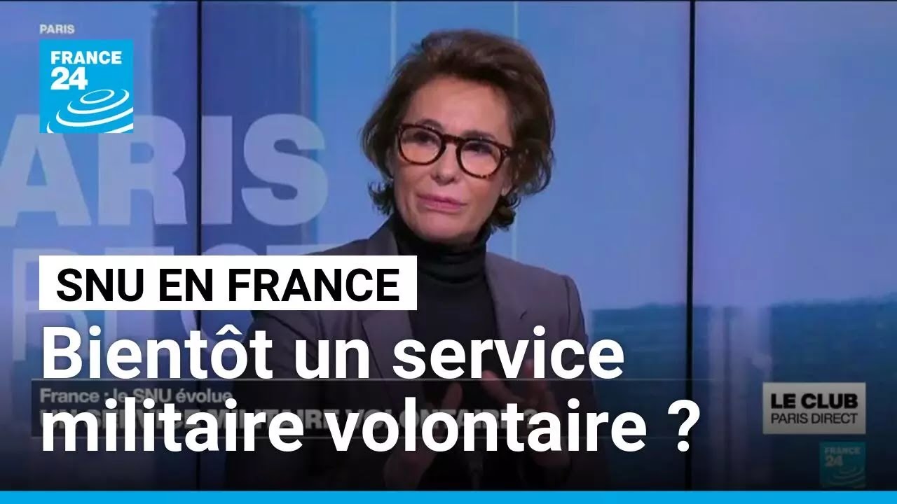SNU en France : bient&ocirc;t un service militaire volontaire ? &bull; FRANCE 24