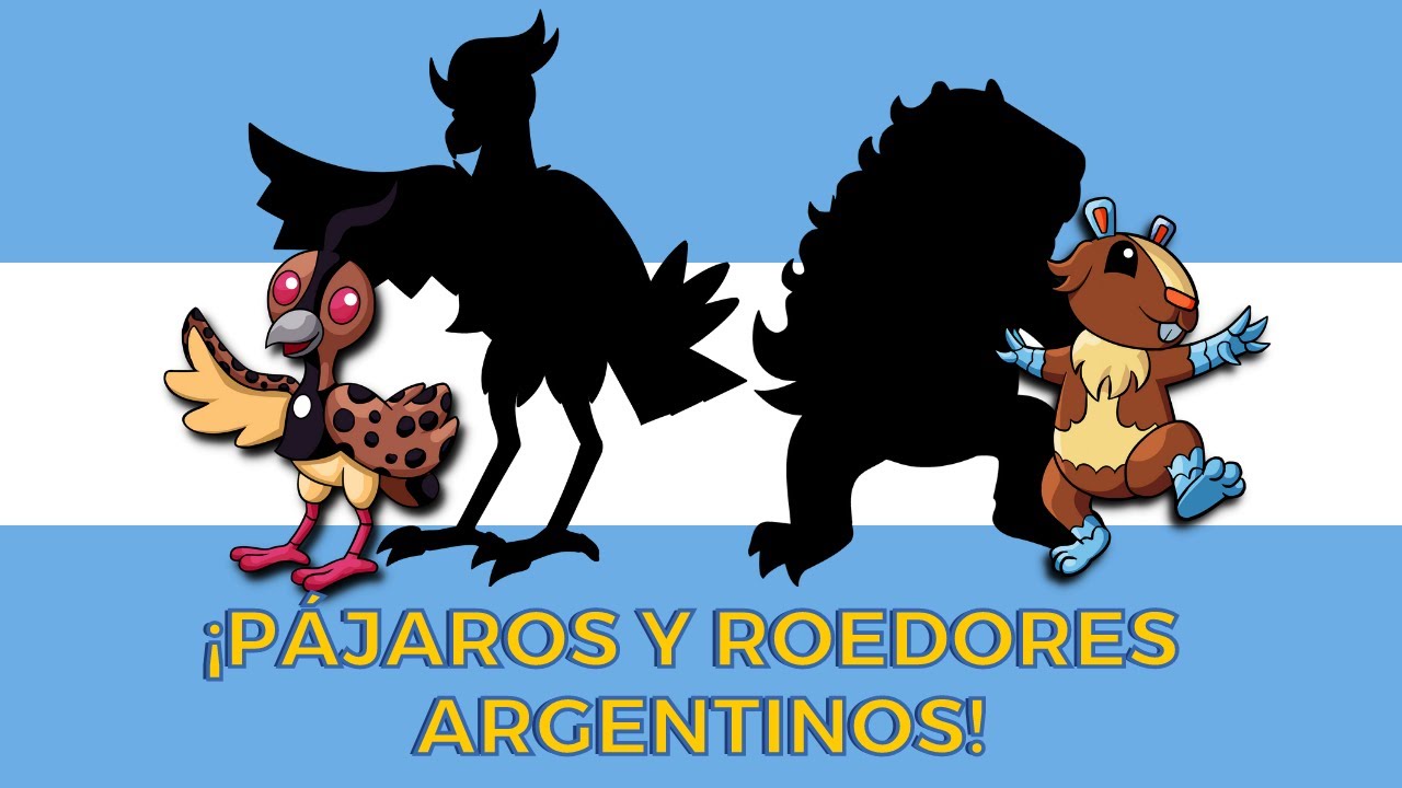 ¡El Roedor Regional & el Pájaro Regional! | ¿Cómo sería una Región Pokémon basada en ARGENTINA?