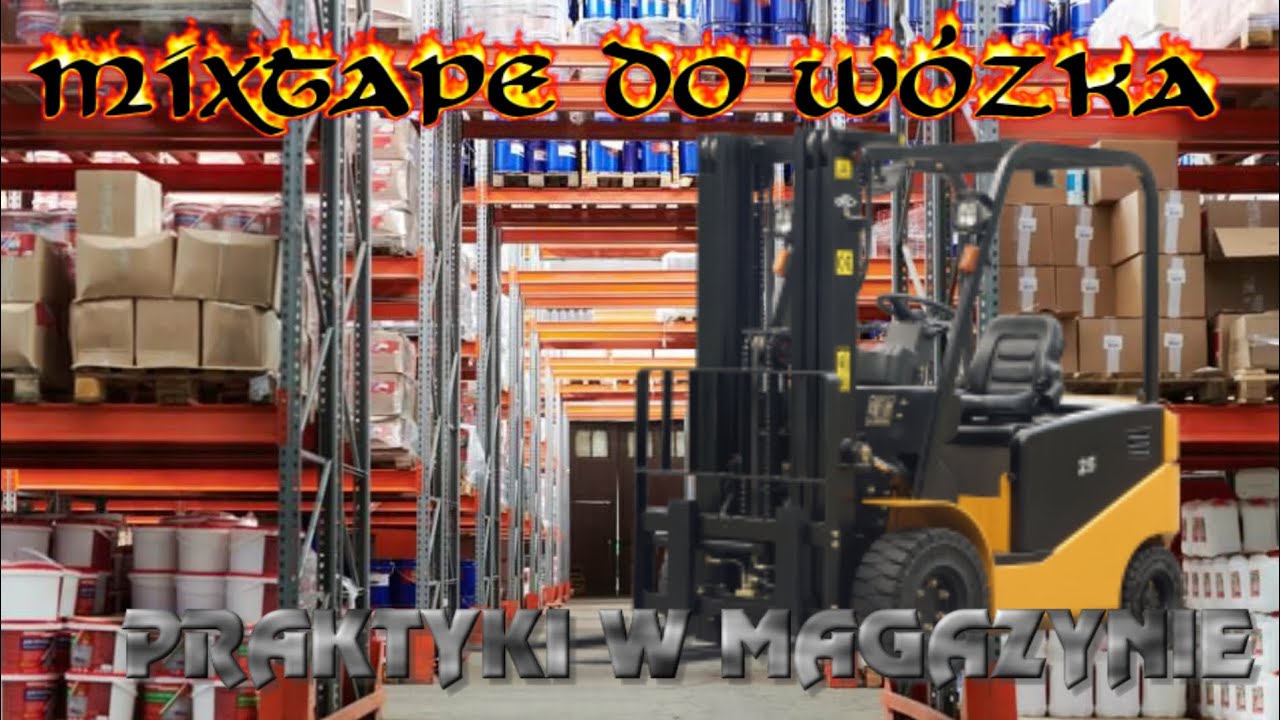 🔥💥MIXTAPE DO UPALANIA WÓZKA WIDŁOWEGO🔥🎉PRAKTYKI W MAGAZYNIE🎊💥