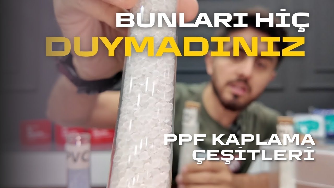 PPF kaplama çeşitleri (PVC,TPH,TPU) ve Evoshield ürünleri