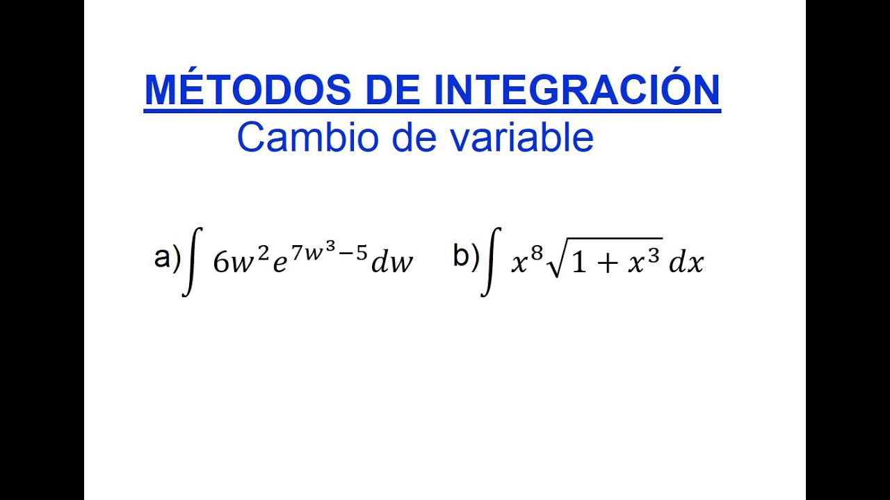 Integrales por Cambio de variable: Ejemplo 01