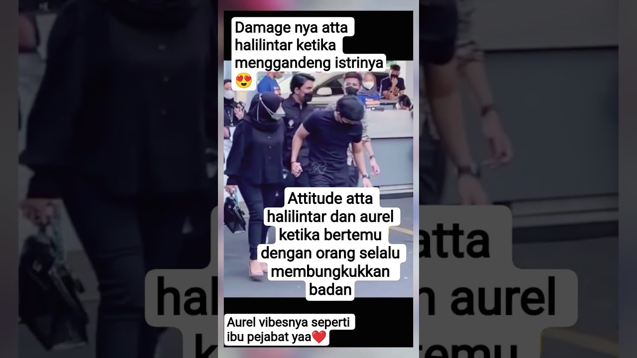 Good Attitude Atta & Aurel #shorts #shortvideo #viralvideo #attahalilintar #aurelhermansyah