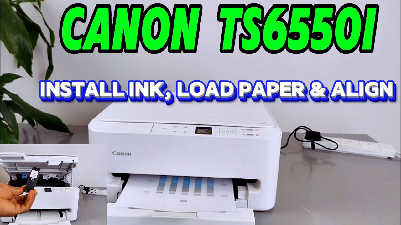 Canon Pixma TS6550i Setup: How To Install Ink, Load Paper & Align Cartridges