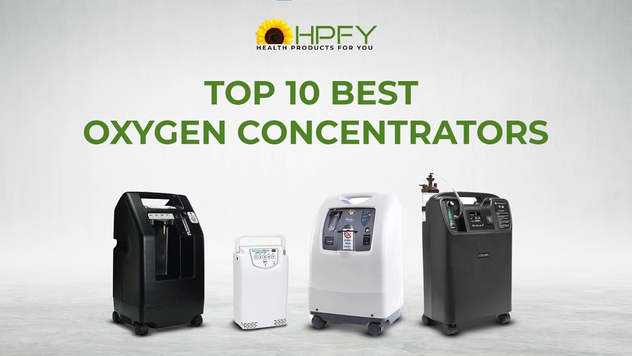 Top 10 Best Oxygen Concentrators | HPFY