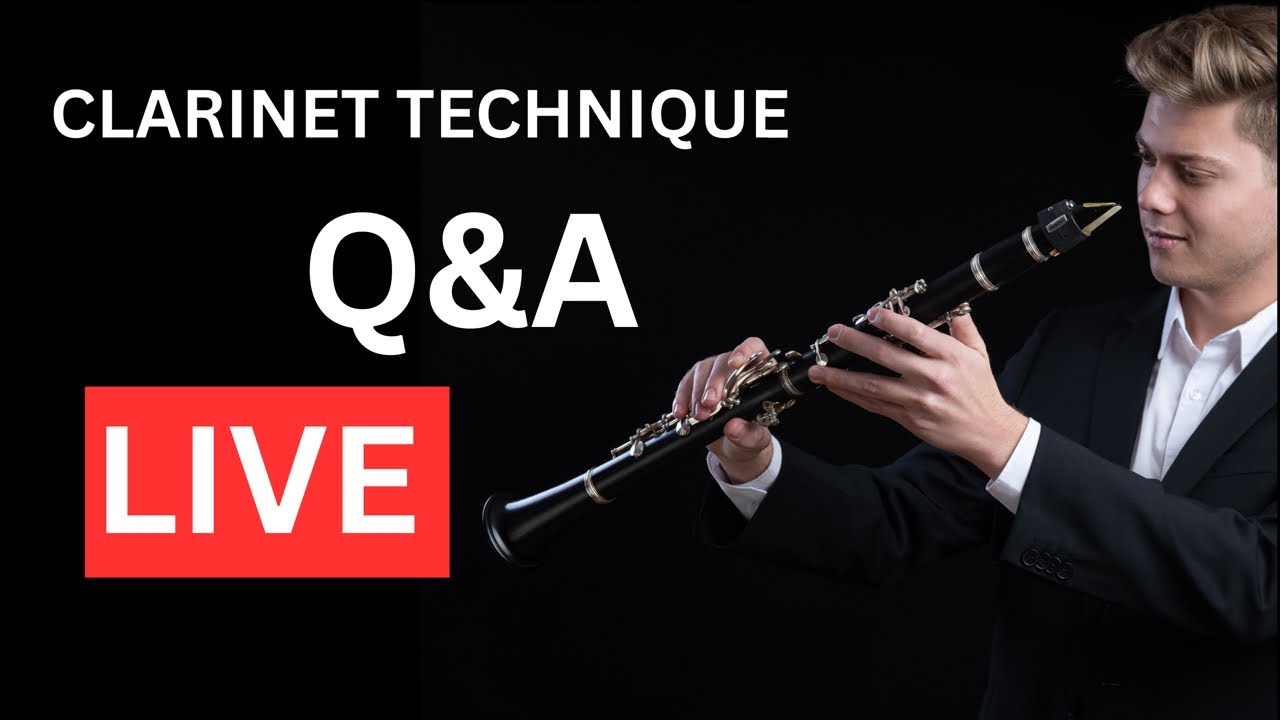 Clarinet Technique Q&A - LIVE