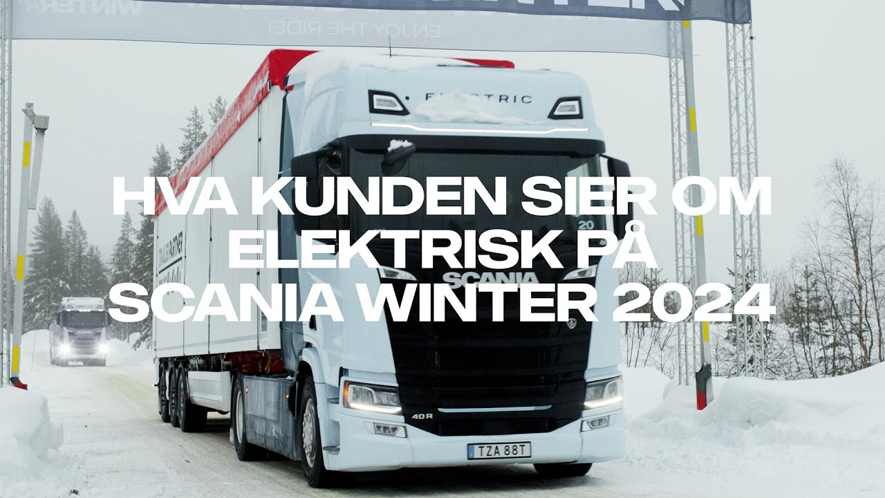 Hva kunden sier om elektrisk på Scania Winter 2024
