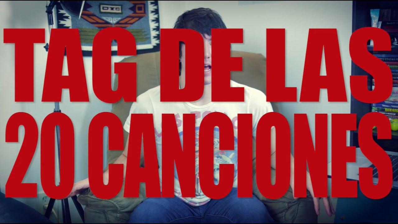 Tag de las 20 Canciones (NoMeRevientes)
