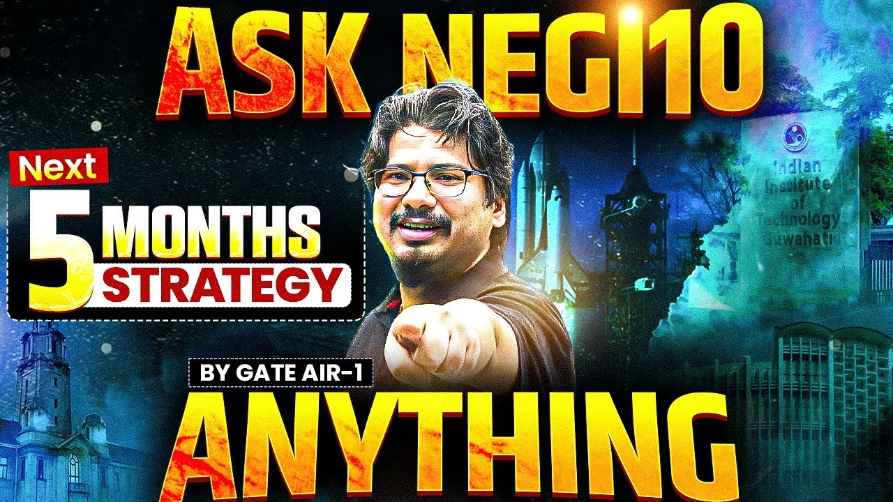 🔥 GATE 2026 5 Months Preparation Strategy 🔥 |  ASK NEGI10 ANYTHING 