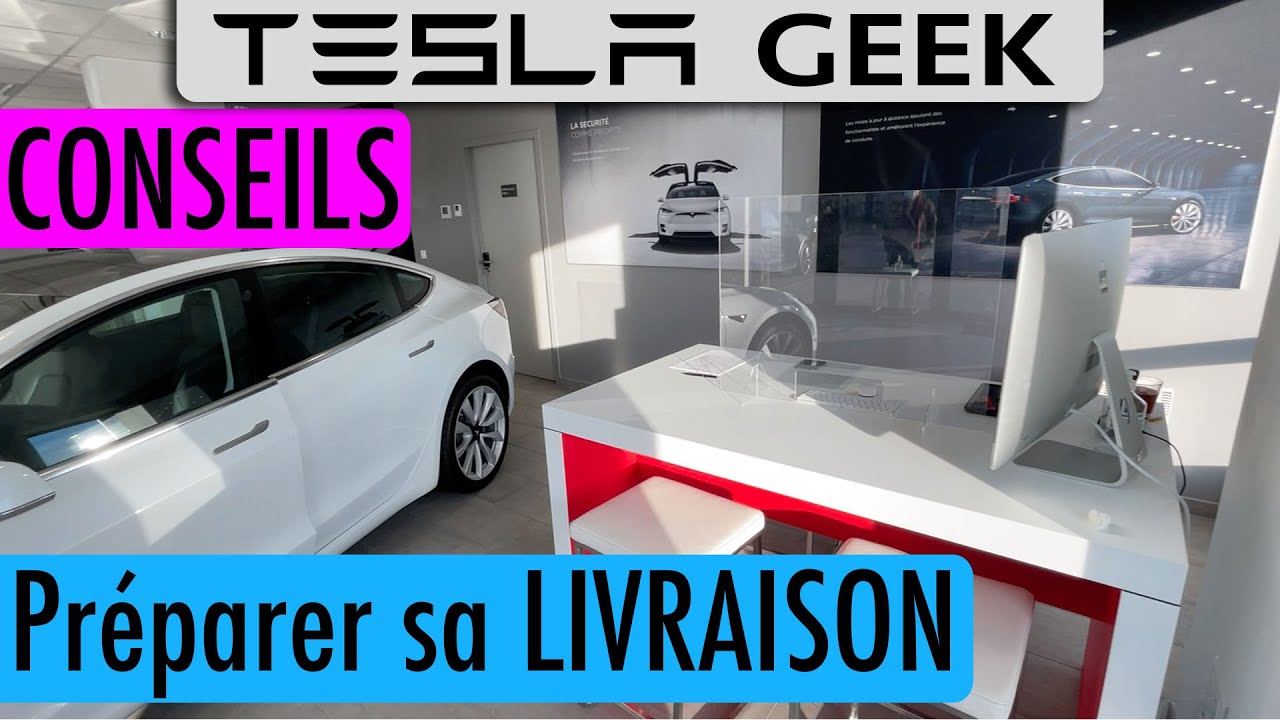 PREPARER la livraison de sa TESLA Model 3