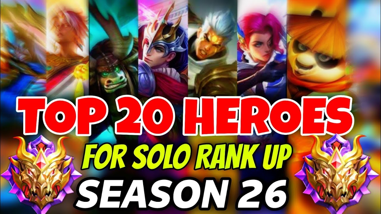 Best Heroes To Rank Up Fast In  Mobile legends Season 26 | best heroes for solo rank Mlbb