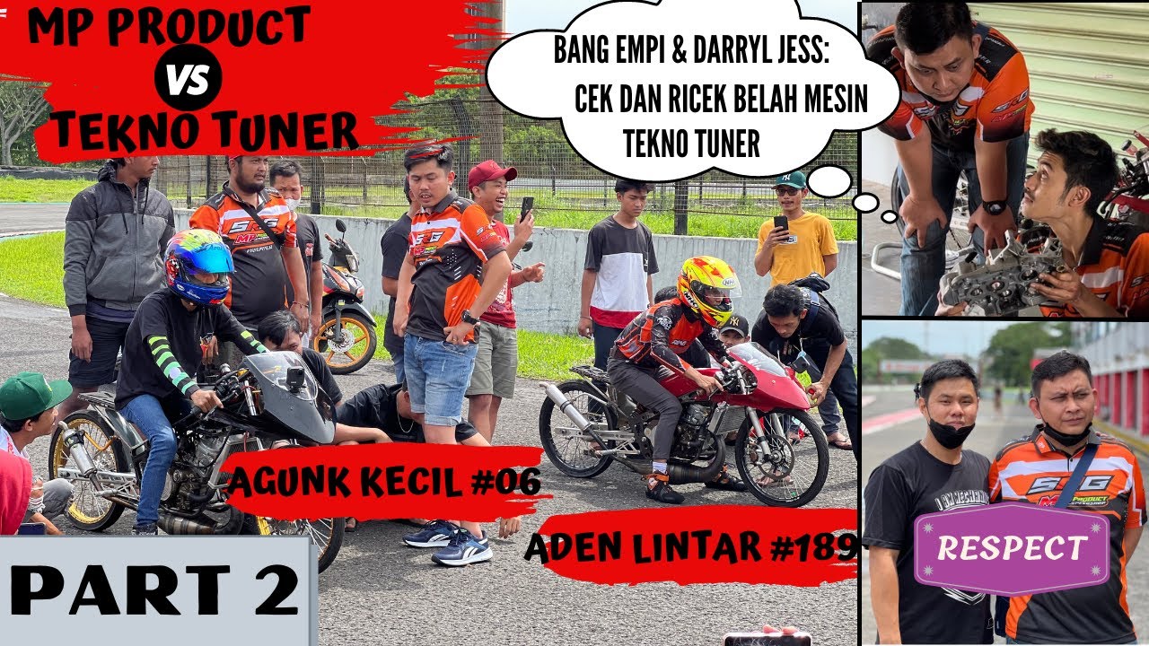 TEKNO TUNER VS MP PRODUCT PART 2 : AKHIRNYA LEPAS! DAN TERJADI LAGI.. ADEN LINTAR PHP IN AGUNK KECIL