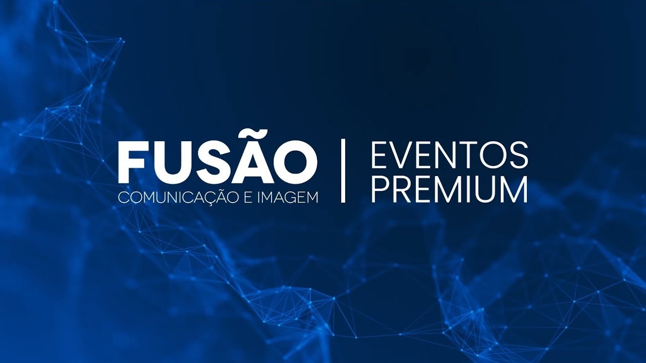 FUSÃO | EVENTOS PREMIUM